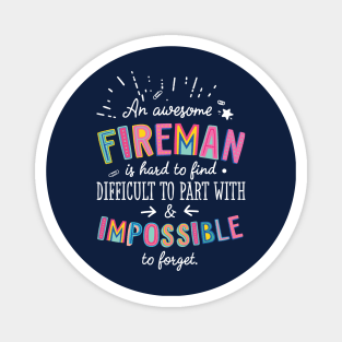 An awesome Fireman Gift Idea - Impossible to Forget Quote Magnet